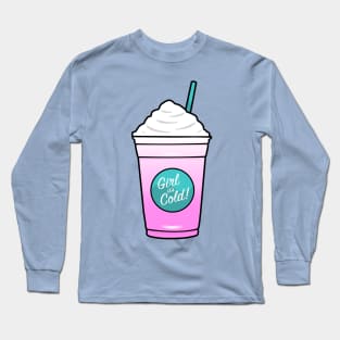 Girl it's Cold! Long Sleeve T-Shirt